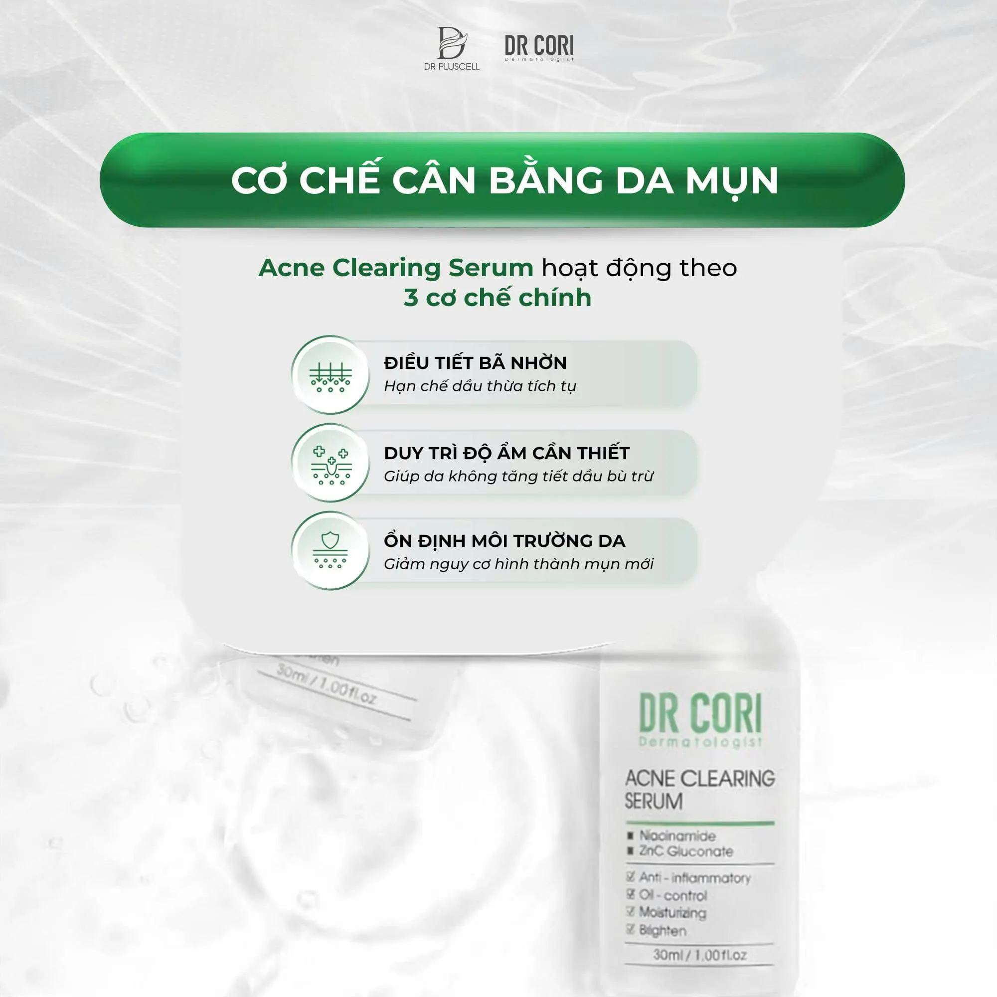 Serum giảm mụn ACNE CLEARING DR CORI CẤP ẨM KIỀM DẦU 30ML 3 Serum giảm mụn ACNE CLEARING DR CORI CẤP ẨM KIỀM DẦU 30ML - Ảnh 3